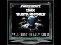 SWIZZ BEATZ - Y'all Don't Really Know f. Busta Rhymes & DMX (2010 COADGAME Audio) - MookieWilson905 SWIZZ BEATZ - Y'all Don't Really Know f. Busta Rhymes & DMX (2010 COADGAME Audio)