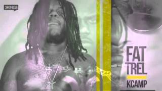 FAT TREL FT K CAMP - THESE NIGGAZ