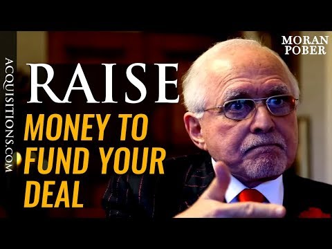 How To Raise Money To Fund Your Deal 💰 🤝 Business Acquisition Video