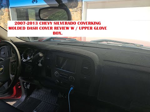 2007 - 2013 CHEVY SILVERADO COVERKING MOLDED DASH COVER REVIEW