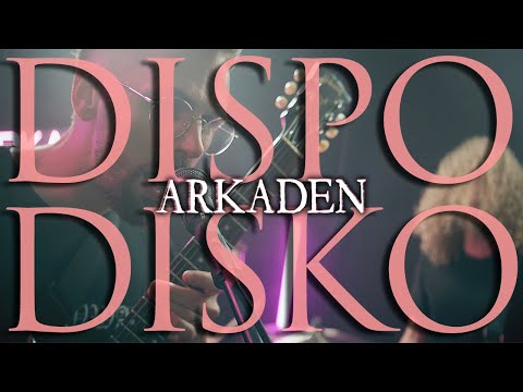 ARKADEN - Dispodisko
