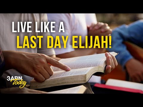 Live Like a LAST DAY Elijah! | 3ABN Today Live