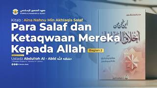 Download lagu 🔴 [ LIVE ] 03. SEPERTI APA KETAQWAAN PARA SALAF KEPADA ALLAH ? - BAG 2 | Ustadz Abdullah Al - Abid mp3