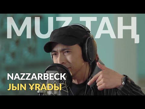 NAZZARBECK - «JЫN ҰRADЫ» | LIVE | MUZТАҢ