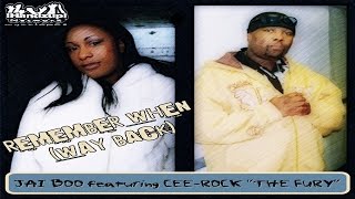 REMEMBER WHEN (WAY BACK) - Jai Boo featuring Cee-Rock ''The Fury''