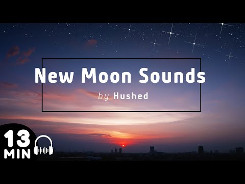 13 Minuten Nieuwe Maan Muziek 🌑 Ontspanning, Meditatie, Kalmte
