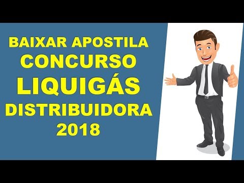 BAIXAR APOSTILA Concurso Liquigás Distribuidora 2018