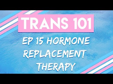 Trans 101: Ep 15 - Hormone Replacement Therapy [CC]