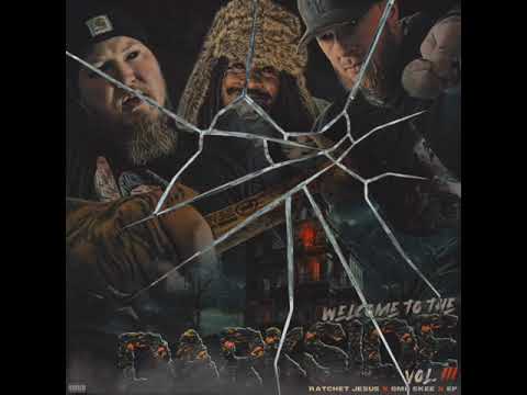 Ratchet Jesus - Welcome to the Darkside vol. III Featuring G-Mo Skee & EP