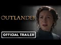 Outlander Season 7 Part 2 - Official Trailer (2024) Caitríona Balfe, Sam Heughan