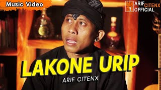 Download lagu ARIF CITENX - LAKONE URIP mp3 Download lagu ARIF CITENX - LAKONE URIP mp3