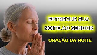 ORAÇÃO DA NOITE para Dormir em Paz com Deus | Libere o Peso do Dia e Descanse em Paz Profunda