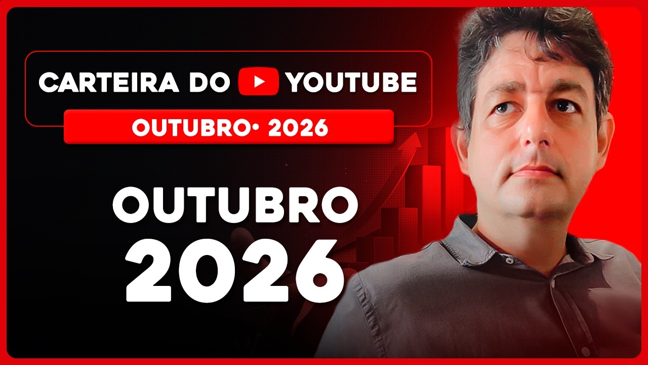 Carteira do Youtube | OUTUBRO 2026