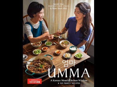 Umma: A Korean Mom's Kitchen Wisdom and 100 Family Recipes