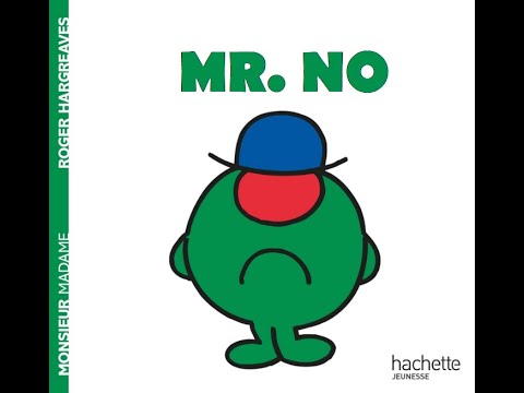 MR. NO. (Monsieur Non English Translation) Originated By Roger Hargreaves.