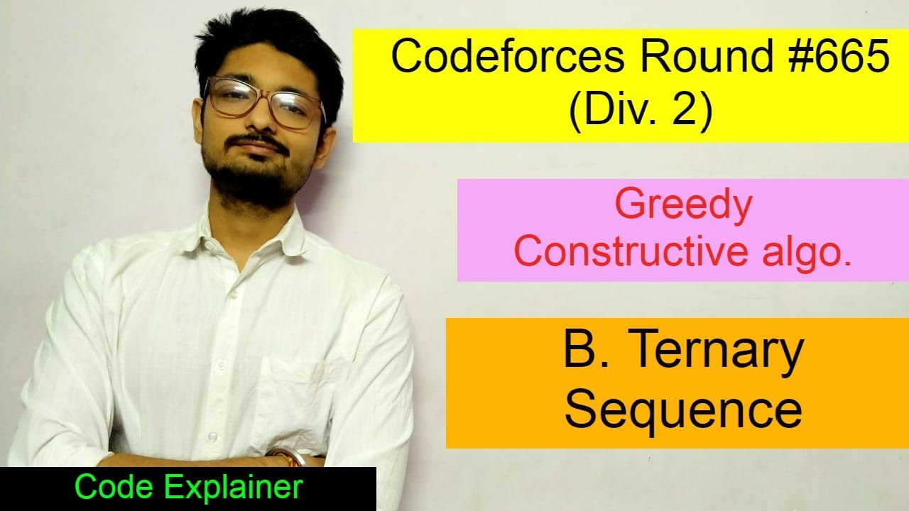 Ternary Sequence || Codeforces Round #665 (Div. 2) || CODEFORCES
