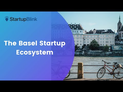 The Basel Startup Ecosystem @ StartupBlink Ecosystem Summit