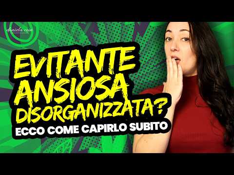 Stili di Attaccamento: Guida Completa e Come Guarire