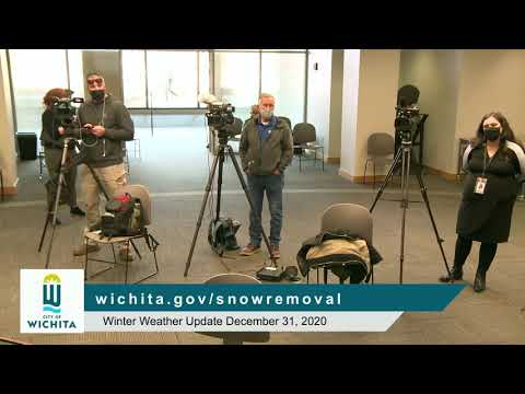 City of Wichita - Winter Weather Update December 31, 2020