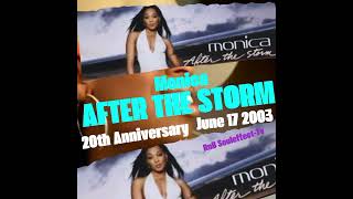 Monica - After The Storm #20thanniversary
