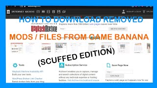 Wayback Machine - How to download removed mods/files from GameBanana