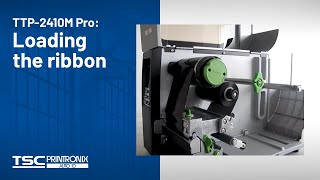 TSC TTP-2410M Pro: Loading the ribbon TSC TTP-2410M Pro: Loading the ribbon