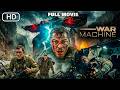 War Machine 2026 Latest Explosive Action Thiller Movie In English FULL HD