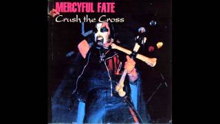 Mercyful Fate: Crush the Cross - 1983 - (Full Bootleg)