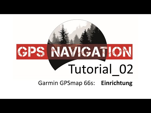 Garmin GPSmap 66s Einrichten. (GPS Tutorial_02)