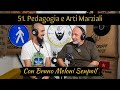 Martial Arts Pedagogy With Bruno Meloni Senpai