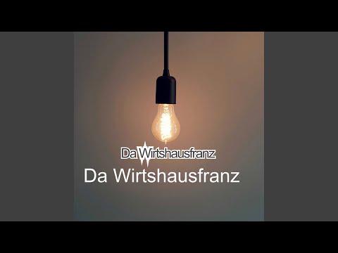Da Wirtshausfranz