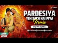 Pardesiya Yeh Sach Hai Piya Remix Dj Vk Remix Amitabh Bachchan Rekha Lata Mangeshkar