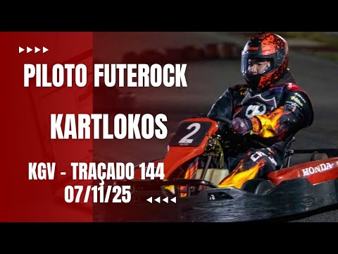 Traçado 144 do KGV, Piloto FuteRock no Kartlokos 07/11/25