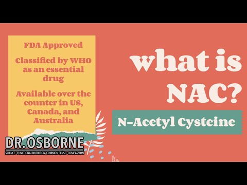 What is NAC (N-Acetyl Cysteine)?
