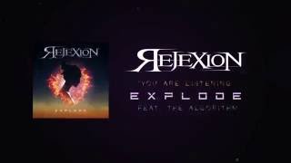 Rejexion - Explode feat. The Algorithm (Lyric Video)