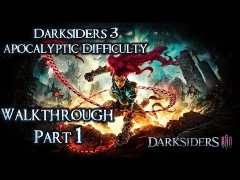 Darksiders 3 Walkthrough Part 1 (Apocalyptic, All Collectables , Full Exploration)