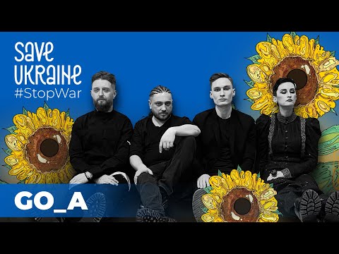 Go_A – SHUM | Save Ukraine - #StopWar
