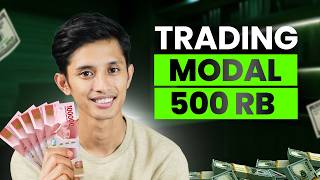 Cara Trading Forex dengan modal 500 ribu