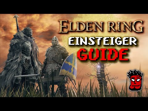 Elden Ring Beginner's Guide: Attributes, Skills, Combat System, Tips and Tricks | Gameplay German
