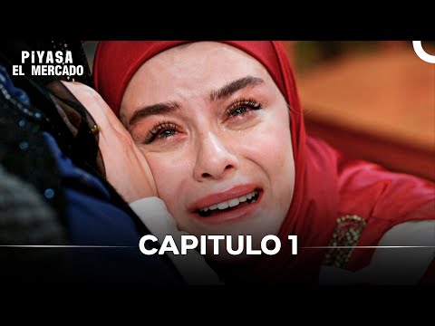 Piyasa - El Mercado Capitulo 1 (Doblado en Español)
