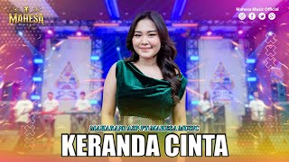 Download lagu MAHARANI ASP - KERANDA CINTA I Mahesa Music mp3