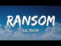 Lil Tecca - Ransom (Lyrics)  | 25 Min