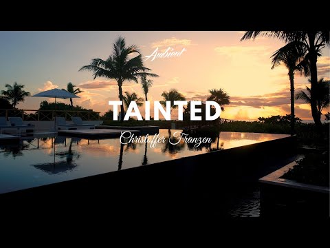 Christoffer Franzen - Tainted