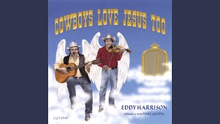 Cowboy&#39;s Sweet By and By