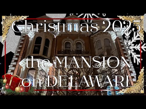 Christmas, 2025, The Mansion on Delaware, Buffalo, NY.