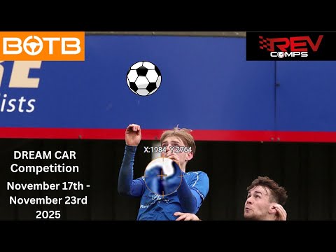 BOTB Dream Car: 17th November - 23rd November 2025 + Revcomps + Others