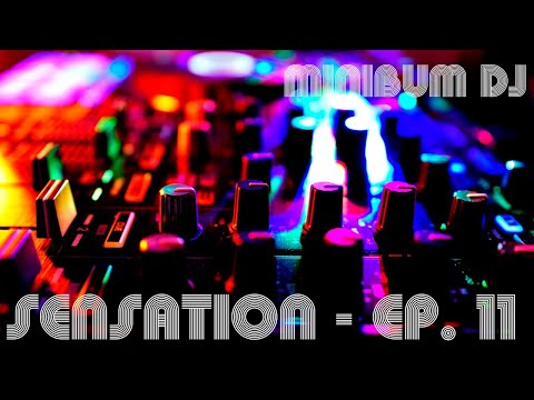 Sensation - EP. 11 (live DJ set)
