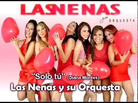 Solo Tu- Las Nenas y su Orquesta