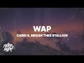 Cardi B - Wap Lyrics ft. Megan Thee Stallion Cardi B - Wap Lyrics ft. Megan Thee Stallion