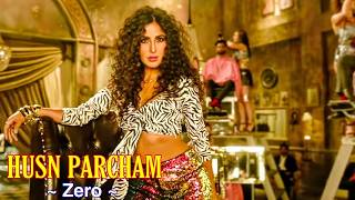 Download lagu Husn Parcham – Zero | Shah Rukh Khan | Katrina Kaif | Bhoomi Trivedi, Raja Kumari | Song Bollywood mp3 Download lagu Husn Parcham – Zero | Shah Rukh Khan | Katrina Kaif | Bhoomi Trivedi, Raja Kumari | Song Bollywood mp3